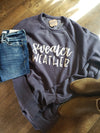 Sweater Weather Sweatshirt