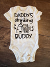 Daddy's Drinking Buddy Onesie