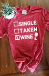 Single Taken Wine Shirt